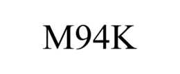 M94K