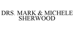 DRS. MARK & MICHELE SHERWOOD