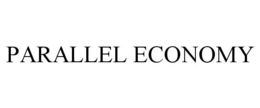 PARALLEL ECONOMY