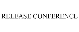 RELEASE CONFERENCE