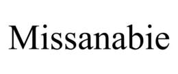 MISSANABIE