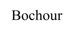 BOCHOUR