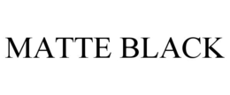 MATTE BLACK