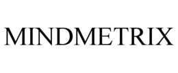 MINDMETRIX