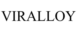 VIRALLOY