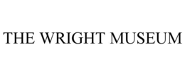 THE WRIGHT MUSEUM