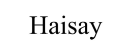 HAISAY