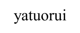 YATUORUI