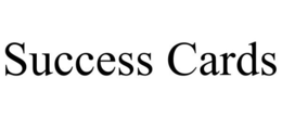 SUCCESS CARDS
