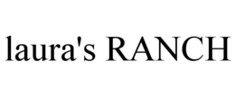 LAURA'S RANCH