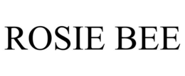 ROSIE BEE