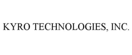 KYRO TECHNOLOGIES, INC.