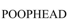 POOPHEAD