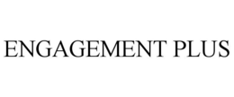 ENGAGEMENT PLUS