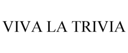 VIVA LA TRIVIA
