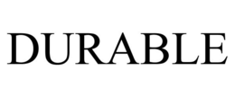 DURABLE