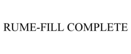 RUME-FILL COMPLETE