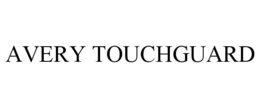 AVERY TOUCHGUARD