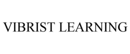 VIBRIST LEARNING