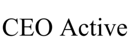 CEO ACTIVE