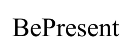 BEPRESENT