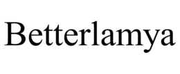 BETTERLAMYA