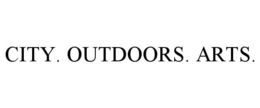 CITY. OUTDOORS. ARTS.