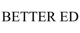 BETTER ED