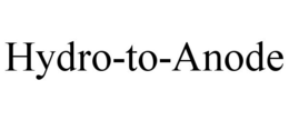 HYDRO-TO-ANODE