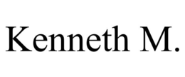 KENNETH M.