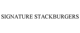 SIGNATURE STACKBURGERS