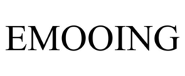 EMOOING
