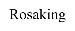 ROSAKING