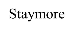 STAYMORE