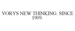 VORYS NEW THINKING. SINCE 1909.