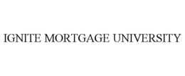 IGNITE MORTGAGE UNIVERSITY
