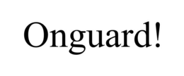ONGUARD!