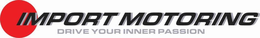 IMPORT MOTORING DRIVE YOUR INNER PASSION