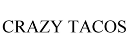 CRAZY TACOS