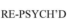 RE-PSYCH'D