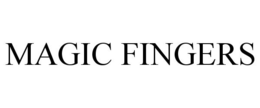 MAGIC FINGERS