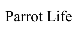 PARROT LIFE