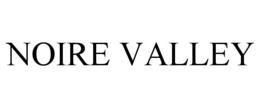 NOIRE VALLEY