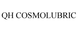 QH COSMOLUBRIC