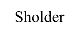 SHOLDER