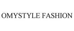 OMYSTYLE FASHION