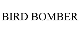 BIRD BOMBER