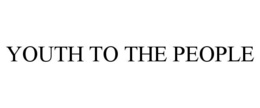 YOUTH TO THE PEOPLE