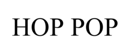 HOP POP