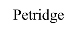 PETRIDGE